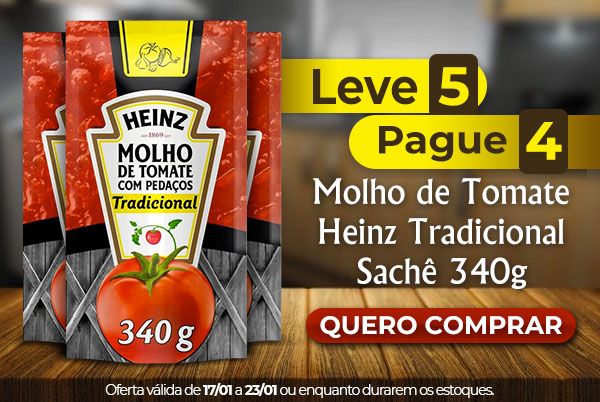 Heinz - Leve 5 Pague 4 - Molho Heinz Tradicional - 17/01 a 23/01